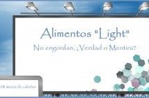 Los Alimentos light no engordan, ¿Verdad o No?